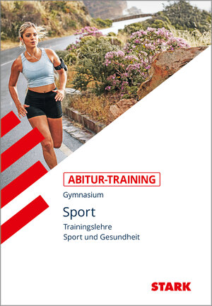 ISBN 9783894493776: STARK Abitur-Training Sport - Trainingslehre und Sport und Gesundheit