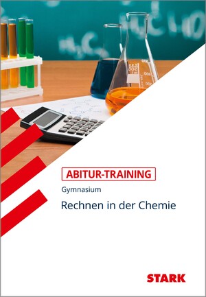 ISBN 9783894493929: STARK Abitur-Training - Chemie Rechnen in der Chemie