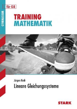 gebrauchtes Buch – Jürgen Krah – STARK Training Gymnasium - Mathematik Lineare Gleichungssysteme