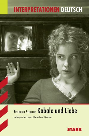 ISBN 9783894496005: STARK Interpretationen - Deutsch Schiller: Kabale und Liebe