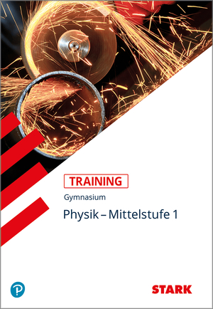 ISBN 9783894498061: STARK Training Gymnasium - Physik Mittelstufe Band 1