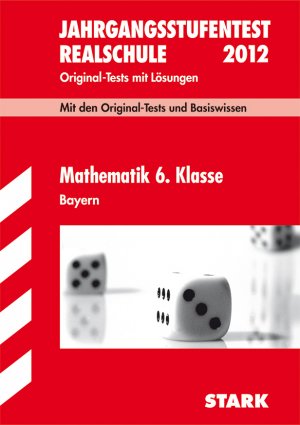 ISBN 9783894498115: Jahrgangsstufentest Realschule Bayern / Mathematik 6. Klasse – Mit den Original-Tests und Basiswissen mit Lösungen.