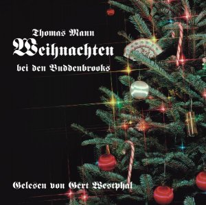 ISBN 9783894698195: Weihnachten bei den Buddenbrooks - Aus dem Roman "Buddenbrooks"