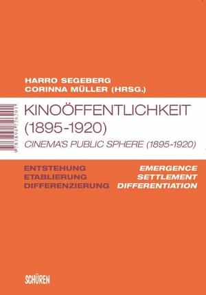 ISBN 9783894726300: Kinoöffentlichkeit (1895 - 1920) : Entstehung, Etablierung, Differenzierung = Cinema's public sphere (1895 - 1920).