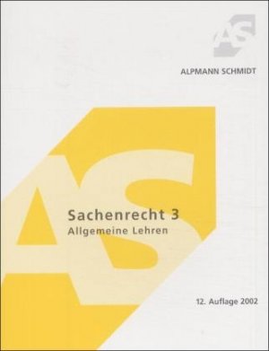 ISBN 9783894765552: Sachenrecht 3. Allgemeine Lehren.