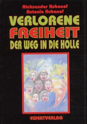 ISBN 9783894782962: Verlorene Freiheit