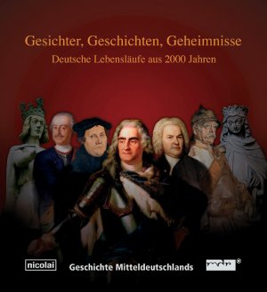 ISBN 9783894791834: Gesichter, Geschichten, Geheimnisse . Deutsche Lebensläufe aus 2000 Jahren