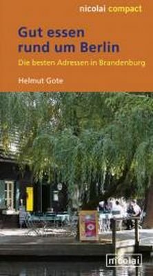 ISBN 9783894793098: Gut essen rund um Berlin