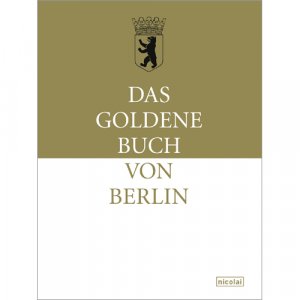 ISBN 9783894793463: Das Goldene Buch von Berlin