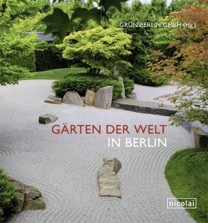 ISBN 9783894796303: Gärten der Welt in Berlin