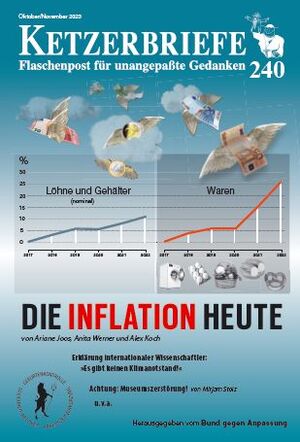 ISBN 9783894843045: Die Inflation heute - Ketzerbriefe 240 – Flaschenpost für unangepaßte Gedanken