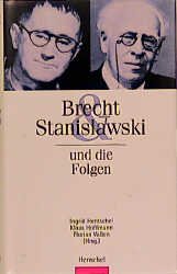 ISBN 9783894872731: brecht und stanislawski und die folgen