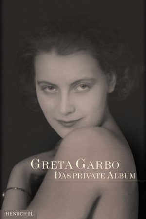 gebrauchtes Buch – Reisfield, Scott;Dance – Greta Garbo. Das private Album.