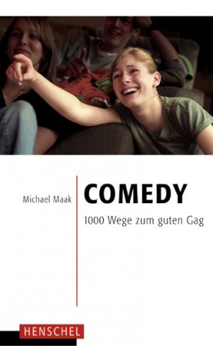 ISBN 9783894875619: Comedy - 1000 Wege zum guten Gag