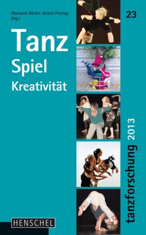 ISBN 9783894877514: TANZ, SPIEL, KREATIVITÄT.