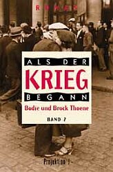 ISBN 9783894900748: Als der Krieg begann