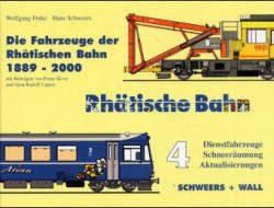 ISBN 9783894941154: Die Fahrzeuge der Rhätischen Bahn 1889-2000