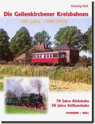 ISBN 9783894941239: Die Geilenkirchener Kreisbahnen 100 Jahre