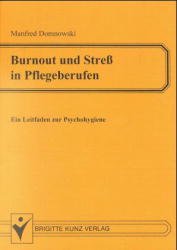 ISBN 9783894951238: Burnout und Stress in Pflegeberufen