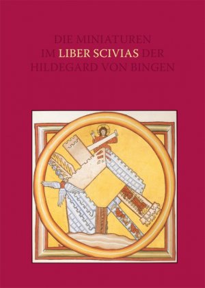 ISBN 9783895000386: Miniaturen im Liber Scivias der Hildegard von Bingen - Die Wucht der Vision und die Ordnung der Bilder