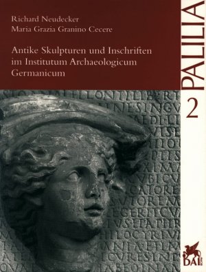 ISBN 9783895000393: Antike Skulpturen und Inschriften im Institutum Archaeologicum Germanicum