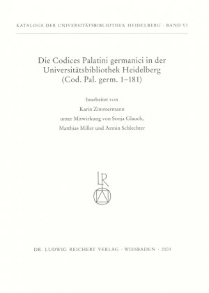 ISBN 9783895001529: Die Codices Palatini germanici in der Universitätsbibliothek Heidelberg - (Cod. Pal. germ. 1 bis 181)