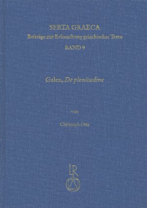 ISBN 9783895001604: Galen. De plenitudine - Kritische Edition, Übersetzung und Erläuterungen