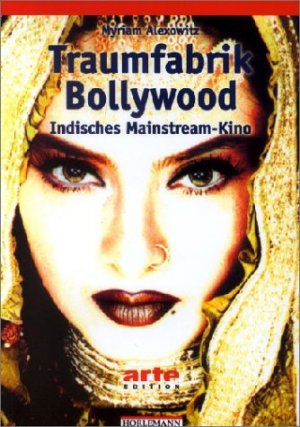 ISBN 9783895021701: Traumfabrik Bollywood – Indisches Mainstream-Kino