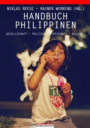 ISBN 9783895022180: Handbuch Philippinen - Gesellschaft, Politik, Wirtschaft, Kultur