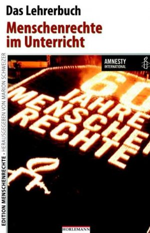 ISBN 9783895023156: Menschenrechte im Unterricht - das Lehrerbuch