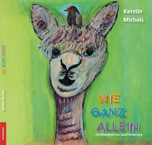 neues Buch – Kerstin Michels – Michels,Nie ganz allein