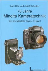 ISBN 9783895061912: Siebzig Jahre Minolta Kameratechnik – Von der Nifcalette bis zu Dynax 9