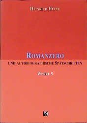 ISBN 9783895080692: Romanzero und autobiographische Spätschriften