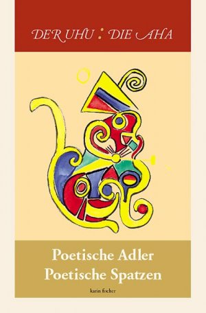 ISBN 9783895144776: Poetische Adler und Spatzen