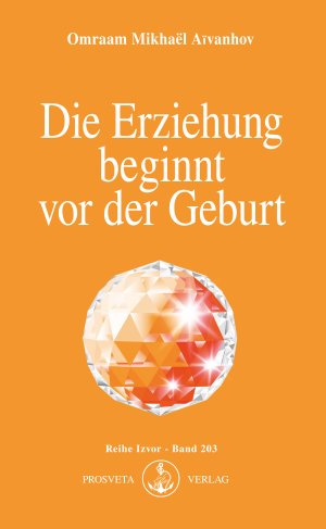 ISBN 9783895150432: Die Erziehung beginnt vor der Geburt