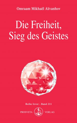 ISBN 9783895150463: Die Freiheit, Sieg des Geistes