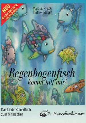 gebrauchtes Buch – Marcus Pfister – Regenbogenfisch, komm hilf mir! Das LiederHörSpiel zum Mitmachen