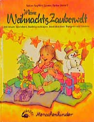 gebrauchtes Buch – Seyffert, Sabine; Jöcker – Meine WeihnachtsZauberwelt - Mit neuen Spielideen, Bastelvorschlägen, kinderleichten Rezepten und Liedern