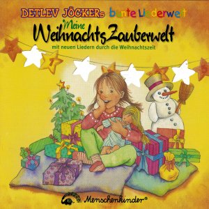 ISBN 9783895160813: Meine WeihnachtsZauberwelt mit neuen Liedern durch die Weihnachtszeit - CompactDisc