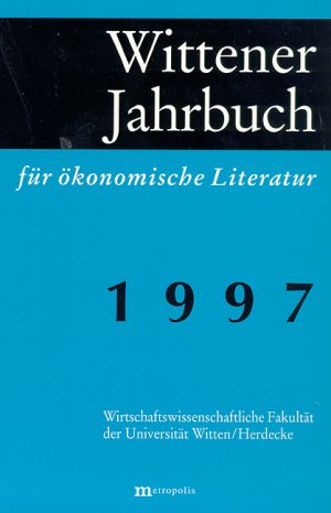 ISBN 9783895181511: Wittener Jahrbuch für ökonomische Literatur