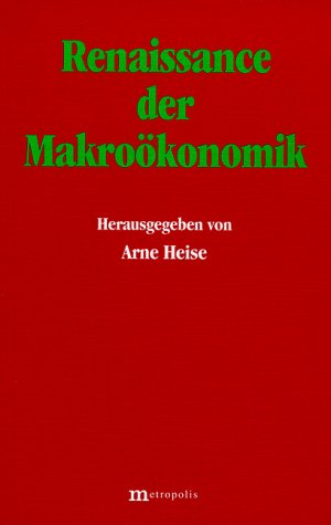 ISBN 9783895181900: Renaissance der Makroökonomik