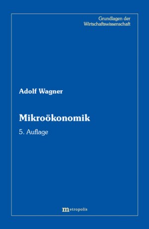 ISBN 9783895187247: Mikroökonomik - Volkswirtschaftliche Strukturen I