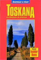 ISBN 9783895252044: Abenteuer und Reisen, Toskana