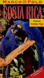 gebrauchtes Buch – Costa Rica. Marco Polo Reiseführer. Reisen mit Insider- Tips. Mit Sprachführer.