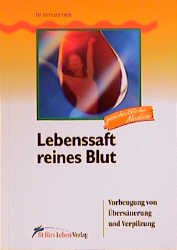 gebrauchtes Buch – Gerhard Orth – Lebenssaft reines Blut gebrauchtes Buch – Gerhard Orth – Lebenssaft reines Blut