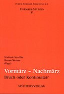 ISBN 9783895282744: Vormärz - Nachmärz – Bruch oder Kontunuität?