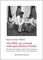 ISBN 9783895285196: "Ein Bild, aus tausend widersprüchlichen Fitzeln" - Die Rolle der Collage in Hubert Fichtes "Explosion" und " Das Haus der Mina in Sao Luiz de Maranhao"