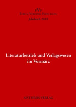 ISBN 9783895288586: Literaturbetrieb und Verlagswesen im Vormärz