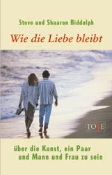 ISBN 9783895300257: Wie die Liebe bleibt