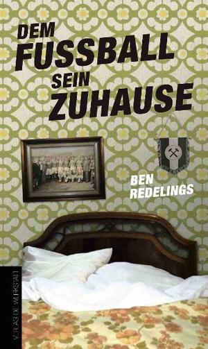 ISBN 9783895336720: Dem Fußball sein Zuhause